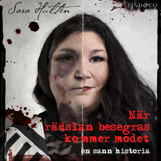 När rädslan besegras kommer modet