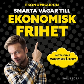 Ekonomigurun : smarta vägar till ekonomisk frih