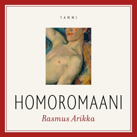 Homoromaani (ljudbok) av Rasmus Arikka