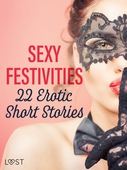 Sexy Festivities: 22 Erotic Short Stories