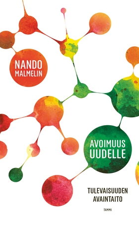 Avoimuus uudelle (e-bok) av Nando Malmelin