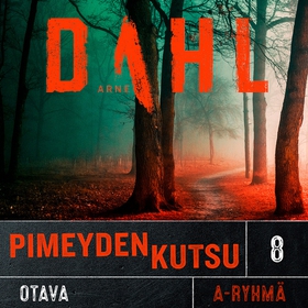 Pimeyden kutsu (ljudbok) av Arne Dahl