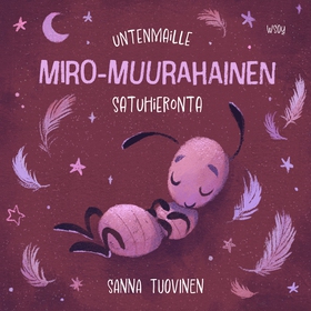 Untenmaille – Miro-muurahainen (ljudbok) av San