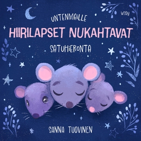 Untenmaille - Hiirilapset nukahtavat (ljudbok)