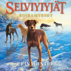 Selviytyjät: Koiramyrsky (ljudbok) av Erin Hunt
