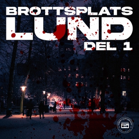 Brottsplats Lund: del 1 (ljudbok) av Rasmus Fin