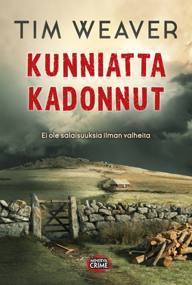 Kunniatta kadonnut (e-bok) av Tim Weaver