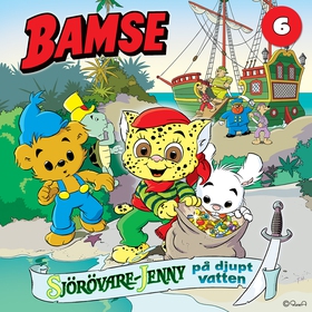 Bamse -  Sjörövare-Jenny på djupt vatten del 6 