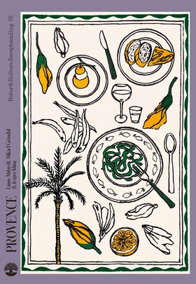 Provence : Natur & Kulturs receptsamling (e-bok