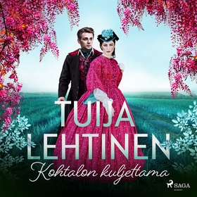 Kohtalon kuljettama (ljudbok) av Tuija Lehtinen