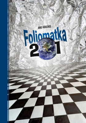Foliomatka 201 (e-bok) av Anu Huusko