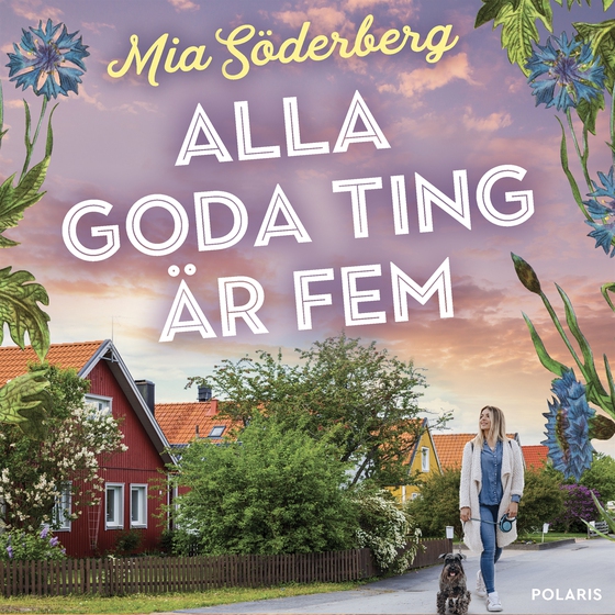 Alla goda ting är fem