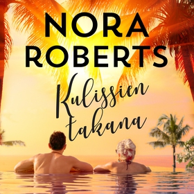 Kulissien takana (ljudbok) av Nora Roberts