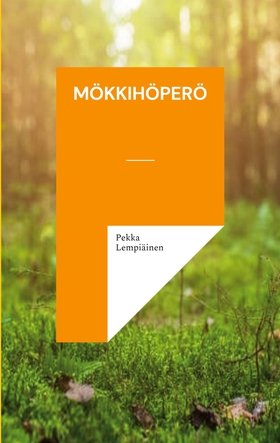 Mökkihöperö (e-bok) av Pekka Lempiäinen