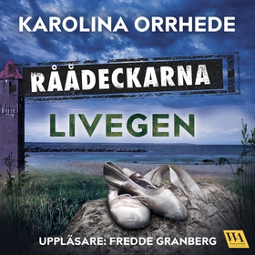 Livegen (ljudbok) av Karolina Orrhede