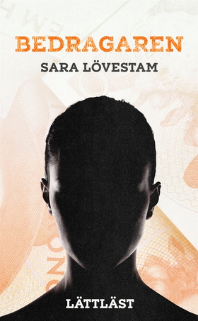 Bedragaren (lättläst) (e-bok) av Sara Lövestam
