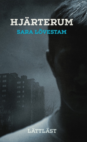 Hjärterum (lättläst) (e-bok) av Sara Lövestam