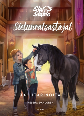 Star Stable. Sielunratsastajat. Tallitarinoita 