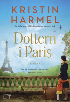 Dottern i Paris (e-bok) av Kristin Harmel