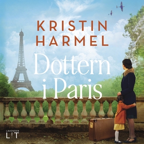 Dottern i Paris (ljudbok) av Kristin Harmel