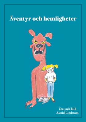 Äventyr och hemligheter (e-bok) av Astrid Linds