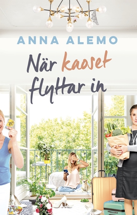 När kaoset flyttar in (e-bok) av Anna Alemo