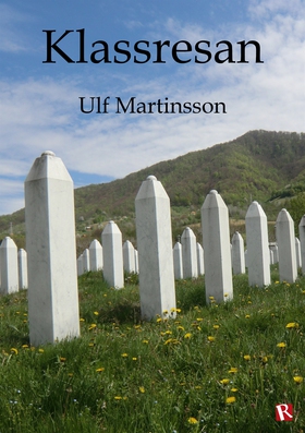 Klassresan (e-bok) av Ulf Martinsson