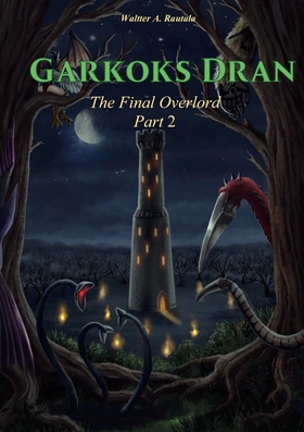 Garkoks Dran: The Final Overlord Part 2 (e-bok)