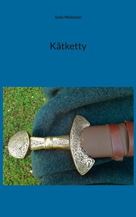 Kätketty (e-bok) av Saila Moilanen