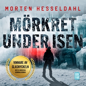 Mörkret under isen (ljudbok) av Morten Hesselda