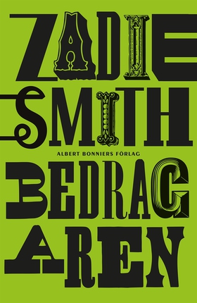 Bedragaren (e-bok) av Zadie Smith