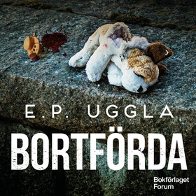 Bortförda (ljudbok) av E. P. Uggla, E.P. Uggla