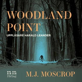Woodland Point (ljudbok) av Michael James Moscr