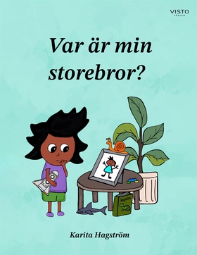 Var är min storebror? (e-bok) av Karita Hagströ