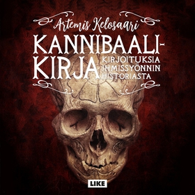 Kannibaalikirja - kirjoituksia ihmissyönnin his