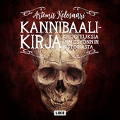 Kannibaalikirja - kirjoituksia ihmissyönnin historiasta