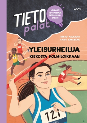 Tietopalat: Yleisurheilua kiekosta kolmiloikkaa