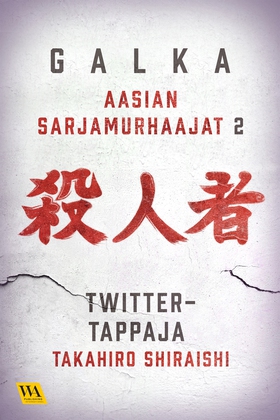 Takahiro Shiraishi - Twitter-tappaja (e-bok) av