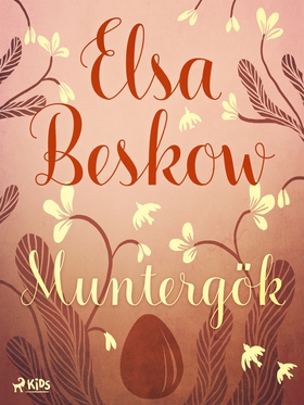 Muntergök (e-bok) av Elsa Beskow