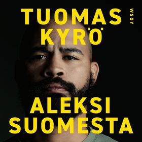 Aleksi Suomesta (ljudbok) av Tuomas Kyrö