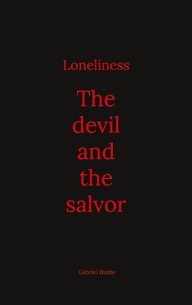Loneliness: The devil and the salvor (e-bok) av