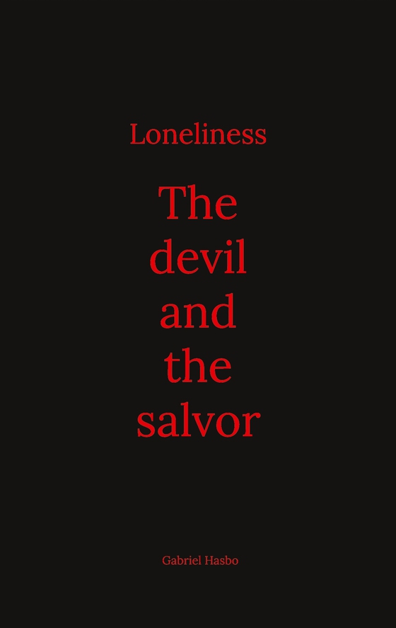 Loneliness: The devil and the salvor