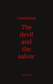 Loneliness: The devil and the salvor
