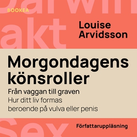 Morgondagens könsroller (ljudbok) av Louise Arv