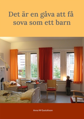 Det är en gåva att få sova som ett barn (e-bok)