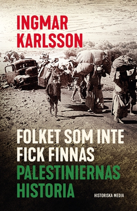 Folket som inte fick finnas (e-bok) av Ingmar K