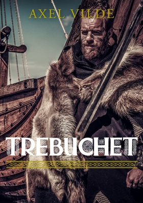 Trebuchet (e-bok) av Axel Vilde