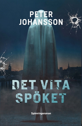 Det vita spöket (e-bok) av Peter Johansson