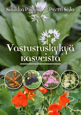 Vastustuskykyä kasveista (e-bok) av Sinikka Pii