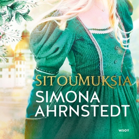Sitoumuksia (ljudbok) av Simona Ahrnstedt